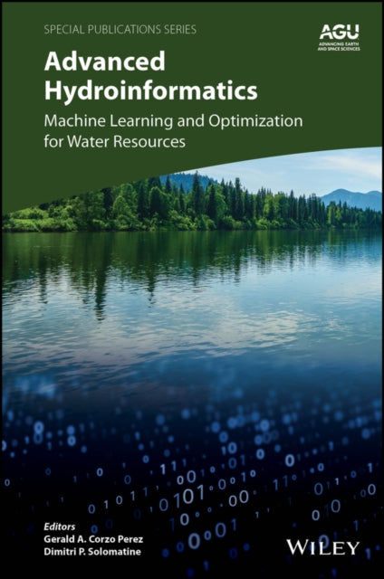 Book cover of: Advanced Hydroinformatics. By: Gerald A. Corzo Perez