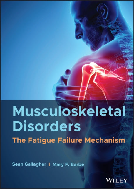 Book cover of: Musculoskeletal Disorders. By: Sean Gallagher