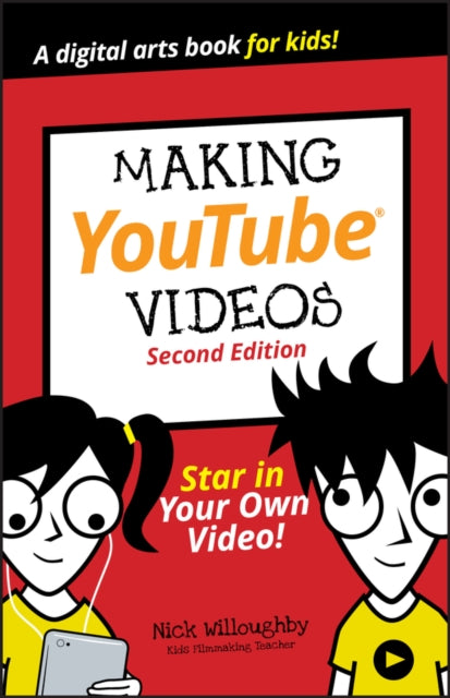Book cover of: Making YouTube Videos. By: WILLOUGHBY, NICK