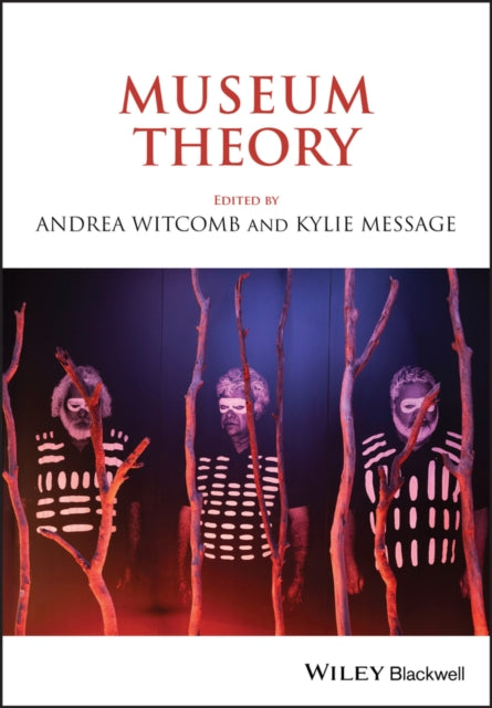 Book cover of: Museum Theory. By: Andrea Witcomb