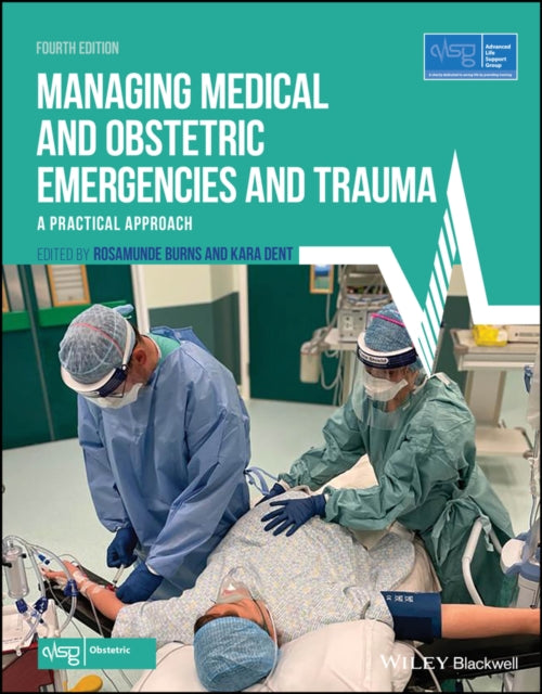 Book cover of: Managing Medical and Obstetric Emergencies and Trauma. By: Advanced Life Support Group (ALSG)