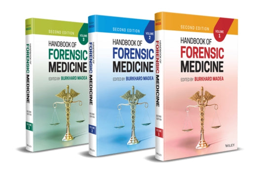 Book cover of: Handbook of Forensic Medicine, 3 Volume Set. By: Burkhard Madea