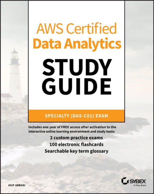 Book cover of: AWS Certified Data Analytics Study Guide. By: Asif Abbasi