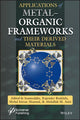 Book cover of: Applications of Metal-Organic Frameworks and Their Derived Materials. By: Inamuddin