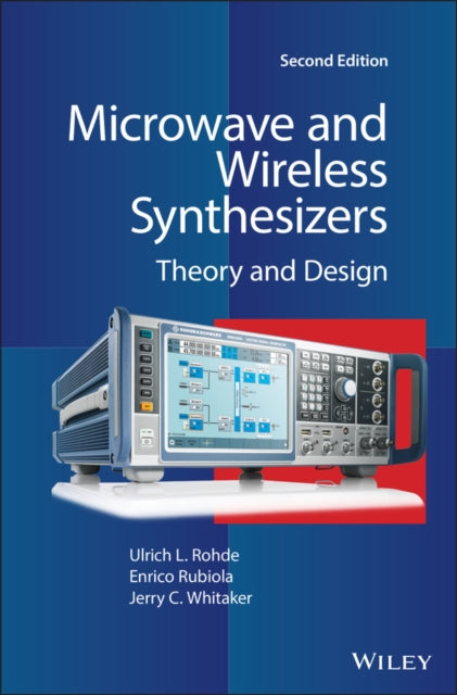 Book cover of: Microwave and Wireless Synthesizers. By: Ulrich L. Rohde