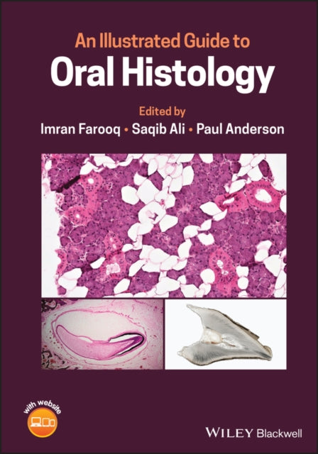 Book cover of: Illustrated Guide to Oral Histology. By: Saqib Ali