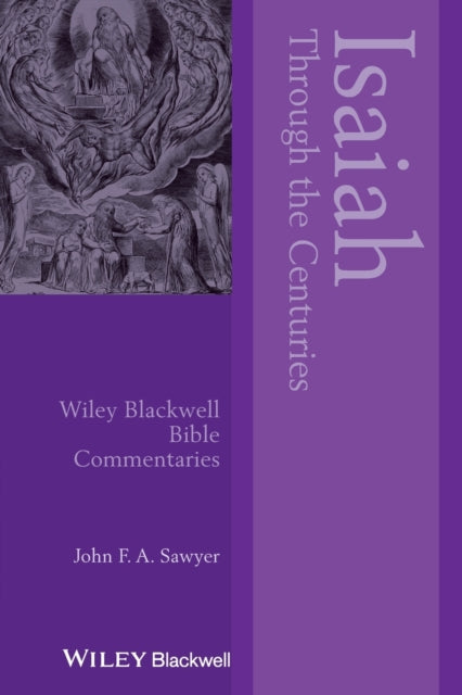 Book cover of: Isaiah Through the Centuries. By: John F. A. Sawyer
