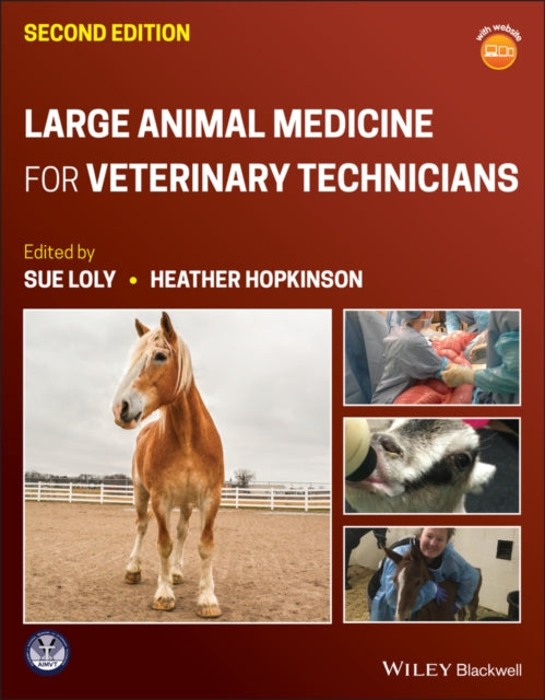 Book cover of: Large Animal Medicine for Veterinary Technicians. By: Sue Loly