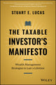 Book cover of: Taxable Investor's Manifesto. By: Stuart E. Lucas