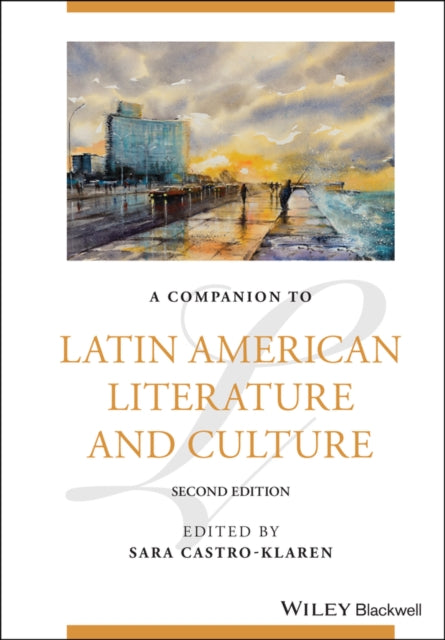 Book cover of: Companion to Latin American Literature and Culture. By: Sara Castro-Klaren