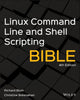 Book cover of: Linux Command Line and Shell Scripting Bible. By: Richard Blum