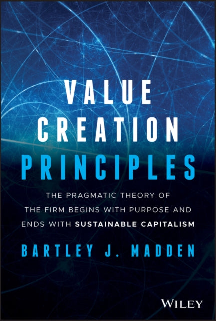 Book cover of: Value Creation Principles. By: Bartley J. Madden