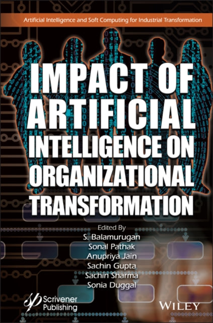 Book cover of: Impact of Artificial Intelligence on Organizational Transformation. By: S. Balamurugan