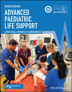 Advanced Paediatric Life Support, A Practical Approach to Emergencies