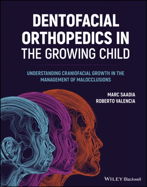 Book cover of: Dentofacial Orthopedics in the Growing Child. By: Roberto Valencia