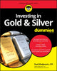 Book cover of: Investing in Gold & Silver For Dummies. By: Paul Mladjenovic