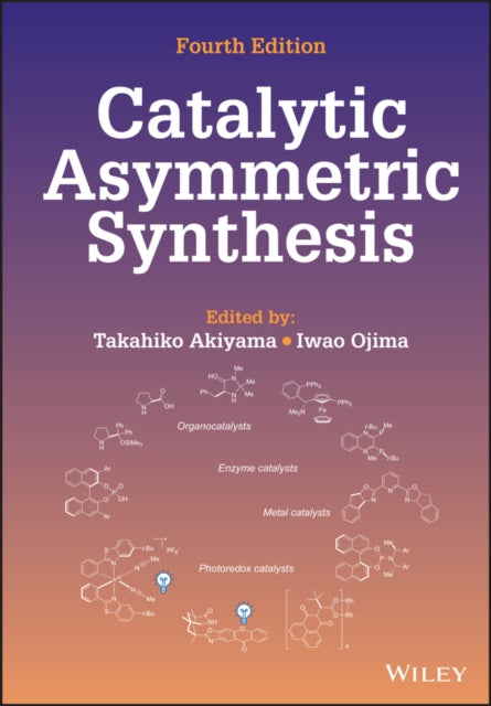 Book cover of: Catalytic Asymmetric Synthesis. By: Takahiko Akiyama