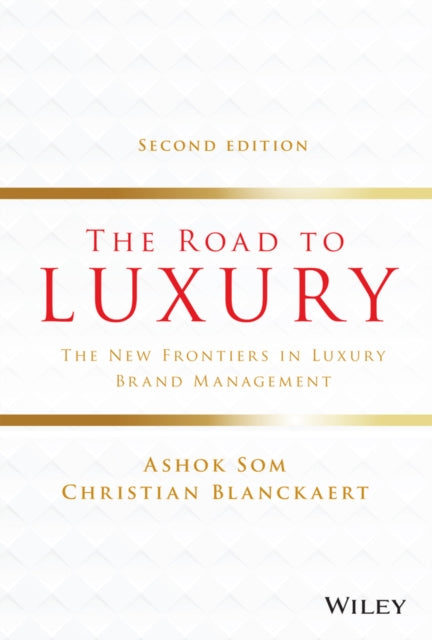Book cover of: Road to Luxury. By: Ashok Som