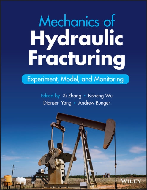 Book cover of: Mechanics of Hydraulic Fracturing. By: Bisheng Wu