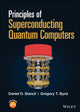 Book cover of: Principles of Superconducting Quantum Computers. By: Daniel D. Stancil