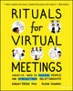 Book cover of: Rituals for Virtual Meetings. By: Kursat Ozenc