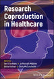 Book cover of: Research Coproduction in Healthcare. By: Ian D. Graham