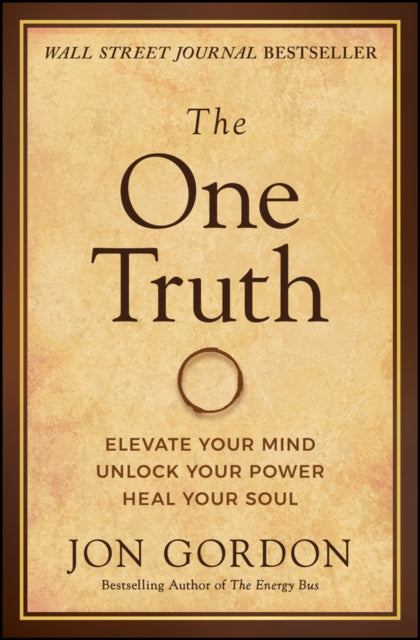 Book cover of: One Truth. By: Jon Gordon