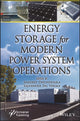 Book cover of: Energy Storage for Modern Power System Operations. By: Sandeep Dhundhara