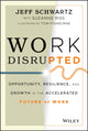 Book cover of: Work Disrupted. By: Jeffrey H. Schwartz