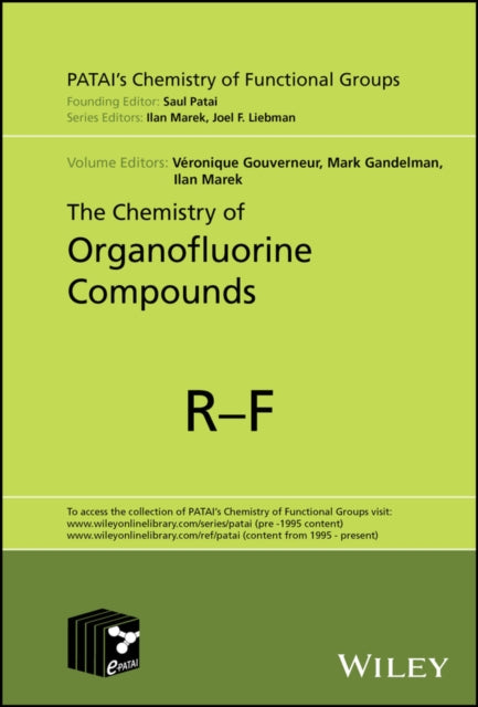 Book cover of: Chemistry of Organofluorine Compounds. By: Véronique Gouverneur