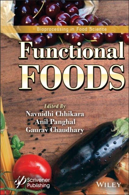 Book cover of: Functional Foods. By: Navnidhi Chhikara