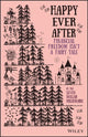 Book cover of: Happy Ever After. By: Seven Dollar Millionaire