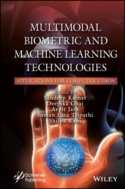 Book cover of: Multimodal Biometric and Machine Learning Technologies. By: Sandeep Kumar
