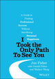 Book cover of: I Took the Only Path To See You. By: Jon Fisher