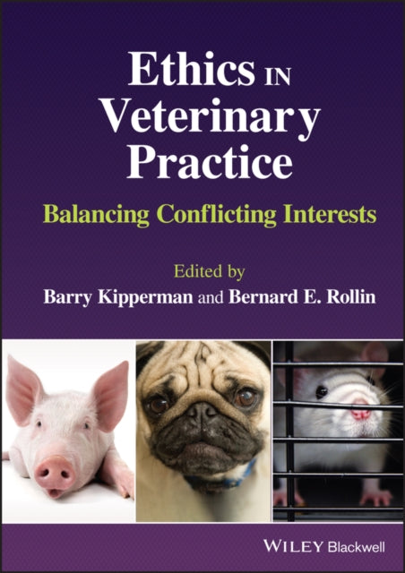Book cover of: Ethics in Veterinary Practice. By: Barry Kipperman