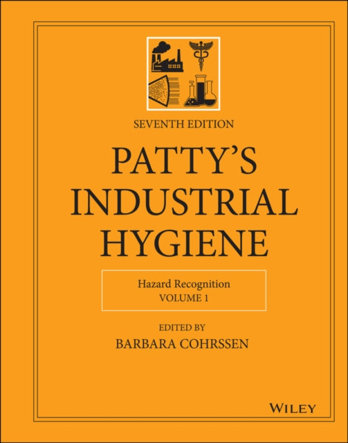 Book cover of: Patty's Industrial Hygiene, Volume 1. By: Barbara Cohrssen