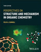 Book cover of: Perspectives on Structure and Mechanism in Organic Chemistry. By: Felix A. Carroll