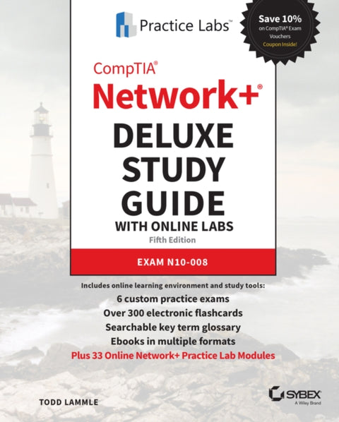 CompTIA Network+ Deluxe Study Guide with Online Labs