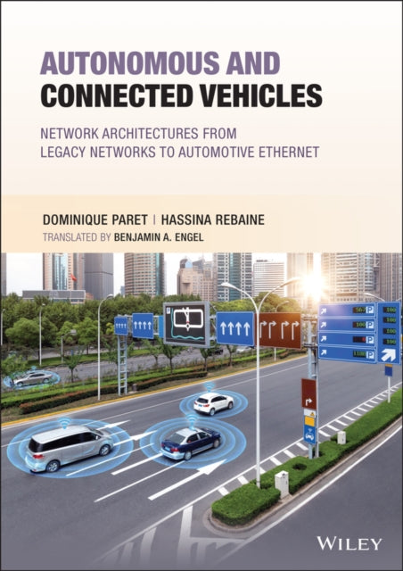 Book cover of: Autonomous and Connected Vehicles. By: Hassina Rebaine