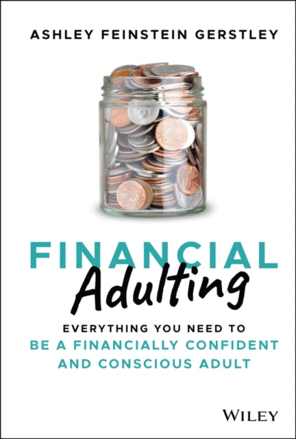 Book cover of: Financial Adulting. By: Ashley Feinstein Gerstley