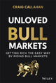Book cover of: Unloved Bull Markets. By: Craig Callahan