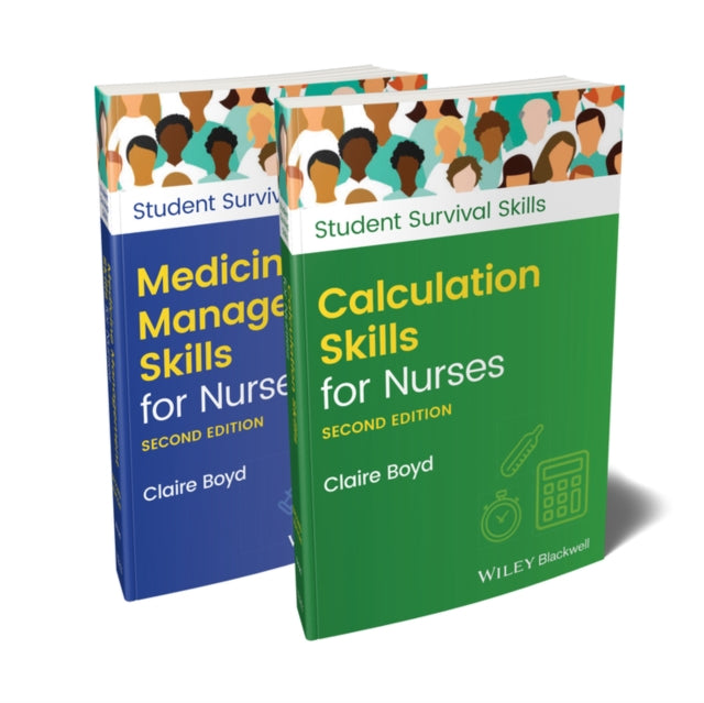 Book cover of: Calculation Skills for Nurses & Medicine Management Skills for Nurses, 2 Volume Set. By: Claire Boyd