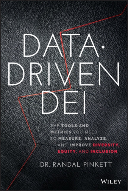 Book cover of: Data-Driven DEI. By: Randal Pinkett