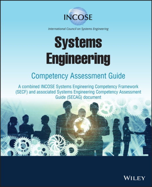 Book cover of: Systems Engineering Competency Assessment Guide. By: INCOSE