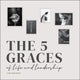 Book cover of: Five Graces of Life and Leadership. By: Gary Burnison
