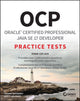Book cover of: OCP Oracle Certified Professional Java SE 17 Developer Practice Tests. By: Scott Selikoff