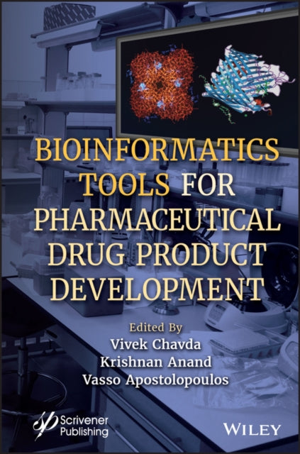Book cover of: Bioinformatics Tools for Pharmaceutical Drug Product Development. By: Vivek Chavda