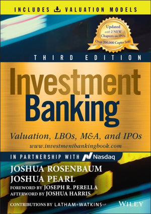 Investment Banking, Valuation, LBOs, M&A, and IPOs (Book + Valuation Models)