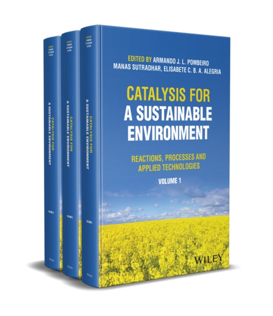 Book cover of: Catalysis for a Sustainable Environment. By: A. J. L. Pombeiro