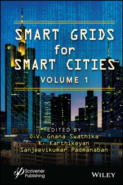 Book cover of: Smart Grids for Smart Cities, Volume 1. By: O. V. Gnana Swathika